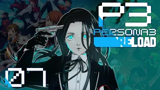 Persona 3 Reload First Playthrough ~ Part 7