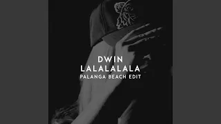 Lalalalala (Palanga Beach Edit)