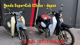 Honda Super Cub 125abs sản xuất nội địa Japan đã có mặt tại Việt Nam. HL&ZL : 0933.986.098