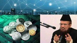 Mufti Taqi Usmani Sahab About Bitcoins and Cryptocurrency