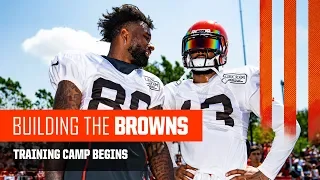 Building the Browns 2019: Training Camp Begins (Ep. 9)