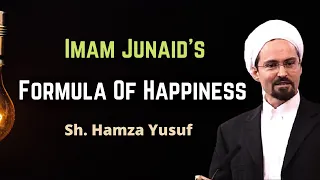 Formula Of Happiness !Reality And Expectation In World !Imam Al Junaid !Hamza Yusuf !2021 Remainder