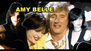 Como está hoje AMY BELLE que cantou com Rod Stewart