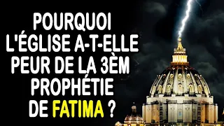 2024 et c'est fini ! Pourquoi l'Église a-t-elle peur de la troisième prophétie de Fatima ?