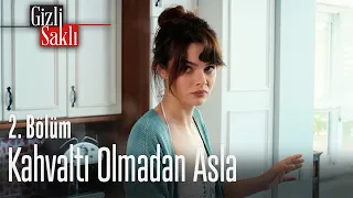 Kahvaltı olmadan asla - Gizli Saklı 2. Bölüm