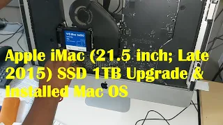 iMac 21.5 inch;Late 2015 SSD 1TB Upgrate & Installed Mac OS #how #imac #apple #upgrade #subscribe