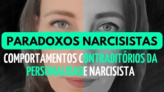 Comportamentos Paradoxais da Personalidade Narcisista