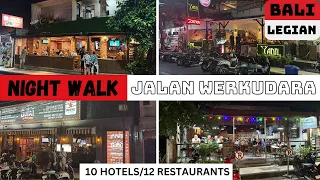 Bali Legian Night Street Walk Tour Jalan Werkudara