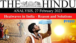 Daily Hindu Newspaper Analysis for UPSC CSE Preparation | 27 Feb 2023 | | #currentaffairs