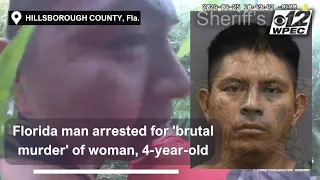 BODY CAM: Florida man arrested for 'brutal murder' of woman, 4-year-old girl