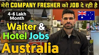 Australia Waiter & Hotel JOBS for Indians | Australia Waiter & Hotel Jobs for Indians | APPLY NOW