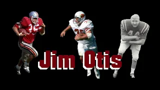 Jim Otis Highlights