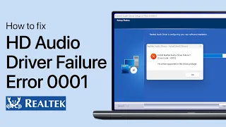 How To Fix Realtek HD Audio Driver Failure Error Code 0001