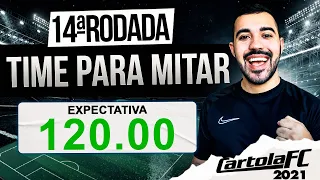 DICAS CARTOLA FC 2021 - TIME PARA MITAR NA RODADA 14 | FOCO NA MITADA!!