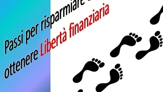 Passo per salvare - Raggiungere la Libertà finanziaria   Way alla ricchezza    (ITALIANO)