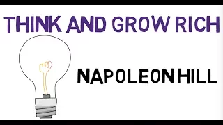 THINK AND GROW RICH | NAPOLEON HILL | ANIMATED BOOK SUMMARY