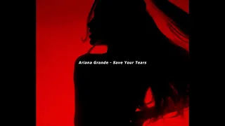 Ariana Grande - Save Your Tears (solo n slowed)