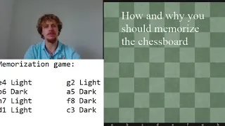 Memorize the chessboard: how and why