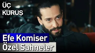 Üç Kuruş | 12. Bölüm Efe Komiser Özel Sahneler 👮😎