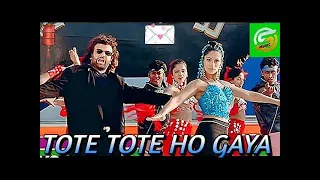 Tote Tote Ho Gaya Dil ❤️Bichhoo❤️@gowali's 🎵Hans Raj Hans, Shweta Shetty, Sameer #90slovesongs