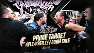 Adam Cole vs Kyle O'Reilly - Unsanctioned Match Prime Target - (Full Segment)