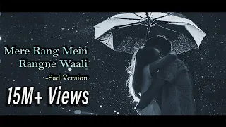 Mere Rang Mein Rangne Waali - Sad/Romantic Version | Recreated | Maine Pyar Kiya | Salman Khan