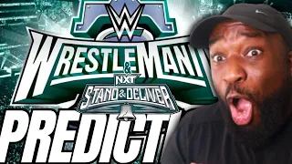 🔴WWE WRESTLEMANIA XL / NXT STAND & DELIVER | LIVE PREDICTION