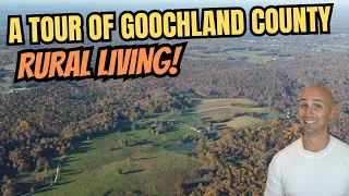 A Tour Of Goochland County VA | Rural Living In Richmond VA | Goochland County Explored