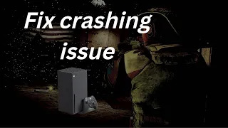 How to fix Rainbow six siege crashing on (Xbox Series X/S)