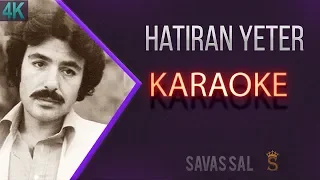 Hatıran Yeter (KARAOKE)