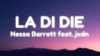 Nessa Barrett - la di die (Lyrics) feat. jxdn