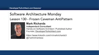 Lesson 130 - Frozen Caveman AntiPattern