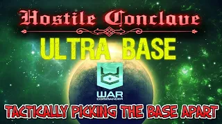 War Commander - Ultra Base - Tactically Picking The Base Apart.