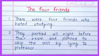 The four friends 10 lines story | 10 lines story in english | The four friends story in english