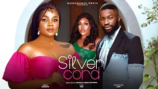 SILVER CORD - Nigerian Movies 2024 Latest Full Movies