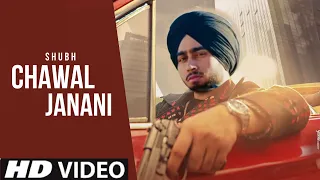 Chawal Janani - Shubh (Official Video) New Punjabi Song 2024 | Shubh New Song | King Shirt Shubh