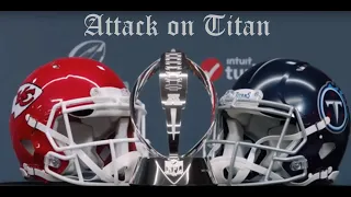 Chiefs Hype: Attack on Titan