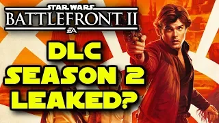 DLC SEASON 2 LEAKED? Extraction Returns? Will Season 2 Be A Solo DLC Season? Star Wars Battlefront 2