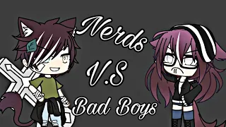 Nerds vs Bad Boys - Singing Battle GLMV