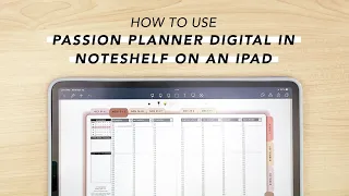 How to use our Passion Planner Digital files in Noteshelf (on an iPad) Part 1