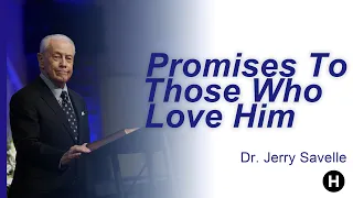 Promises To Those Who Love Him || Dr. Jerry Savelle || 03.10.24