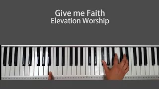 Give me Faith - Elevation Worship Piano Tutorial