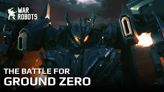 War Robots Cinematic – The Battle For Ground Zero #WARROBOTS10