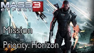 Mass Effect 3 Mission Priority: Horizon