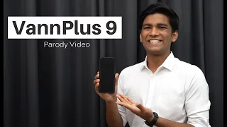 The VannPlus 9 Phone | OnePlus 9 Parody | Manish Kharage