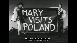 " MARY VISITS POLAND " 1946 EDUCATIONAL FILM   LIFE ON A POLISH FARM  PRE-WAR WARSAW & KRAKOW 85844