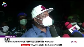 Joint Security Force Rescues Kidnapped Monarch In Imo | NEWS