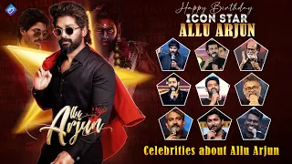 Happy Birth Day Allu Arjun🥳 Celebrities Wishes To Allu Arjun | Pushpa 2 | Prabhas | NTR | Ram Charan