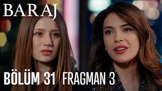 Baraj 31. Bölüm 3. Fragmanı