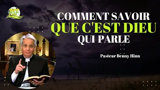 Comment Savoir Quand C'est Dieu Qui Parle et Non L'ennemi ou Toi-Même Pasteur Benny Hinn